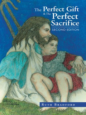 cover image of The Perfect Gift & the Perfect Sacrifice